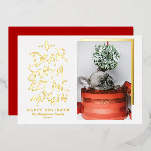 Dear Santa Let Me Explain Lettering Photo Foil Holiday Card
