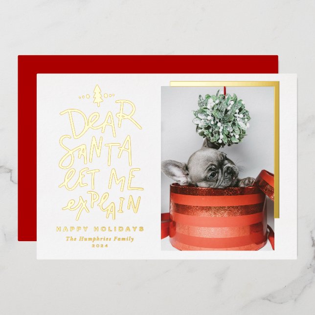 Dear Santa Let Me Explain Lettering Photo Foil Holiday Card (Front/Back)