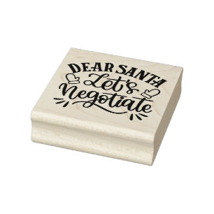 Dear Santa Let Negotiate Rubber Stamp
