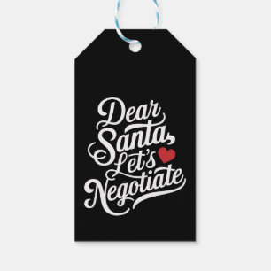 Dear Santa Let's Negotiate Funny Christmas Gift  Tags