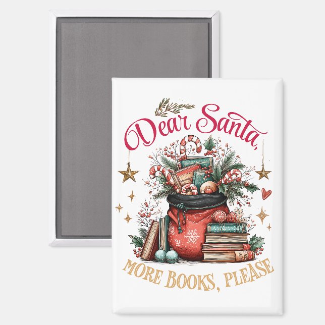 Dear Santa, More Books Please  Magnet (Front/Back)