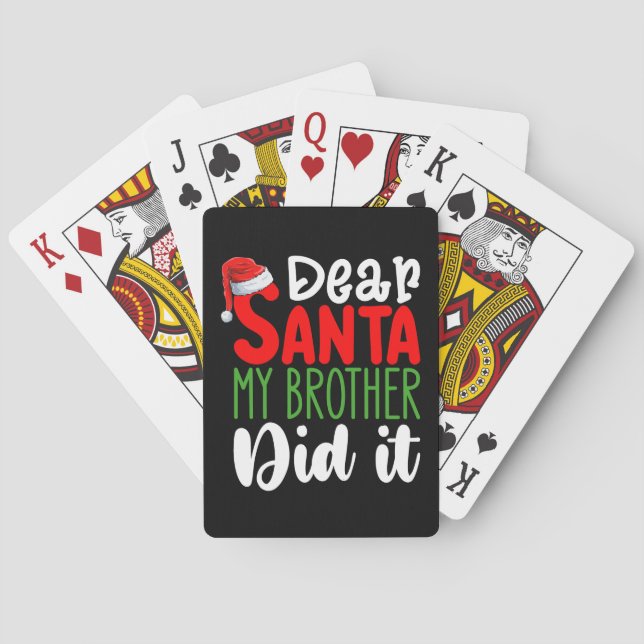 Dear Santa My Brother Did it Family Christmas Playing Cards (Back)