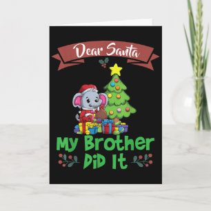 Dear Santa My Brother Did It Siblings Christmas Card