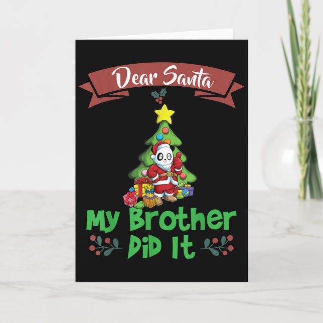 Dear Santa My Brother Did It Siblings Christmas  Card (Front)