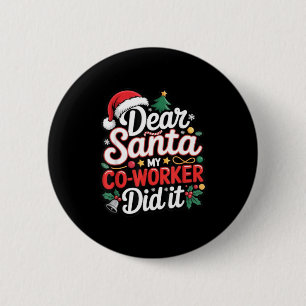 Dear Santa My Co-worker Did It Funny Christmas Cow 6 Cm Round Badge
