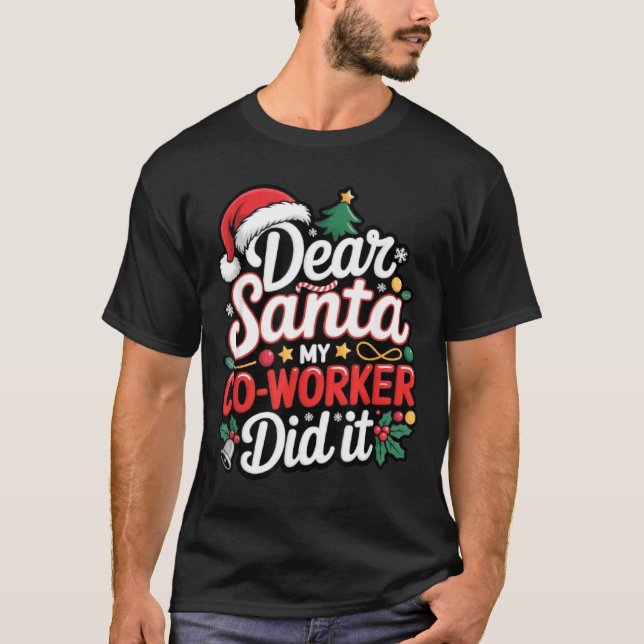 Dear Santa My Co-worker Did It Funny Christmas Cow T-Shirt (Front)