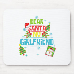 Dear Santa My Girlfriend Did It Xmas Boyfriend Lov Mouse Pad