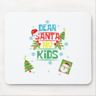 Dear Santa My Kids Did It Xmas Mum Dad Family Mouse Pad