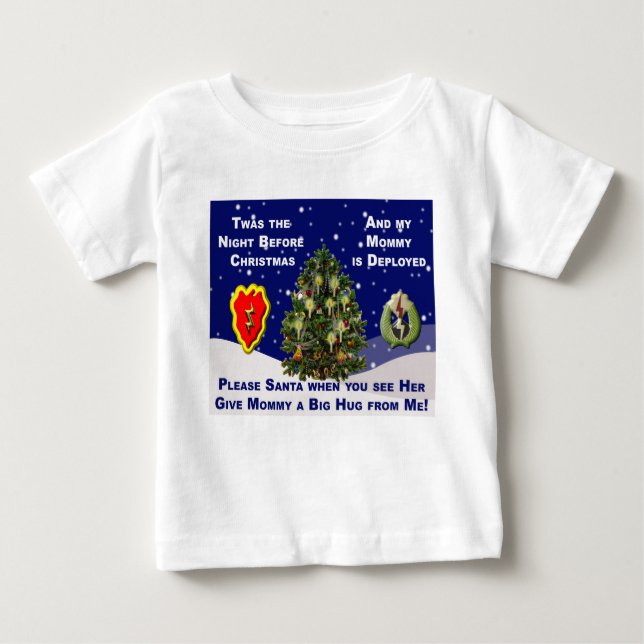 Dear Santa My Mummy is Deployed Baby T-Shirt (Front)