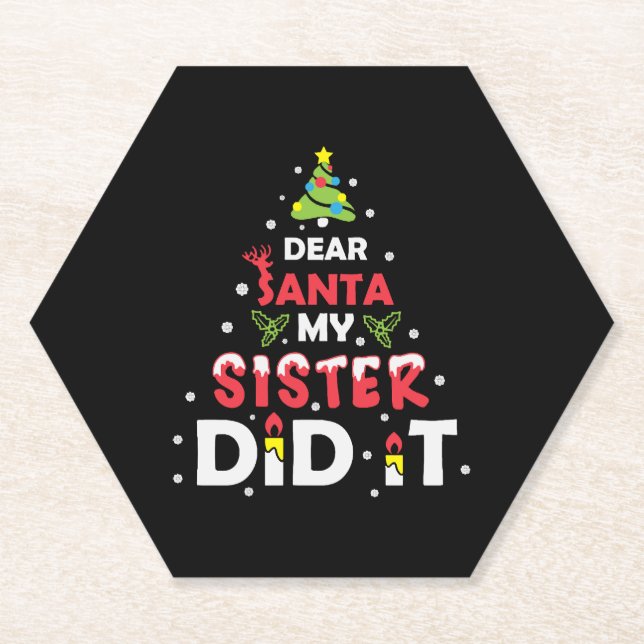 Dear Santa My Sister Did It Paper Coaster (Front)