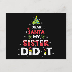 Dear Santa My Sister Did It, Quotes Christmas Gift Postcard