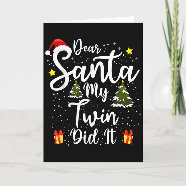 Dear Santa My Twin Did It Funny Christmas Outfit P Card (Front)