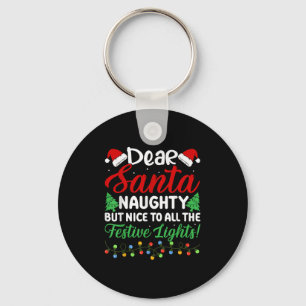 Dear Santa Naughty But Nice To All The Festive Lig Key Ring