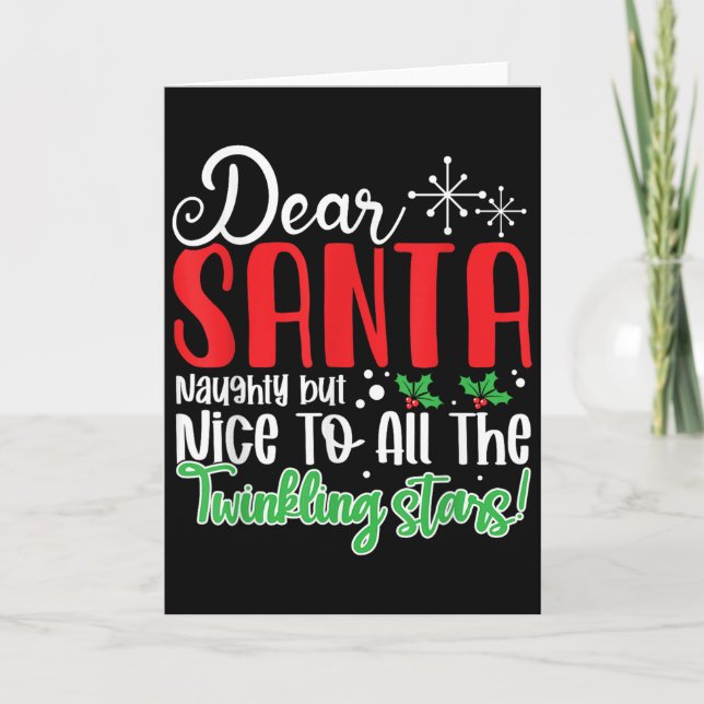Dear Santa Naughty But Nice To All The Twinkling S Card (Front)