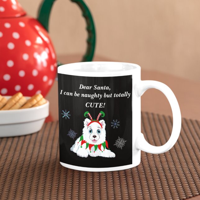 Dear Santa, Naughty Samoyed With Elf Headband  Coffee Mug (Creator Uploaded)