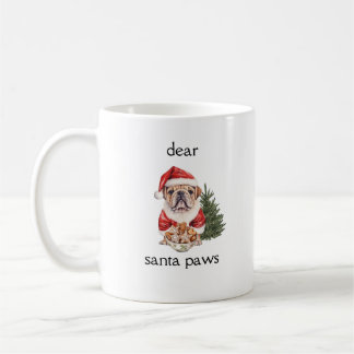 Dear Santa Paws Coffee Mug