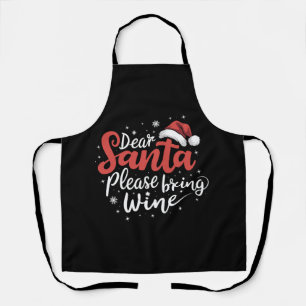 Dear Santa Please Bring Wine Christmas Drinking  Apron