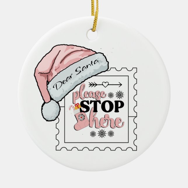 Dear Santa Please stop here Personalised Ornament (Front)