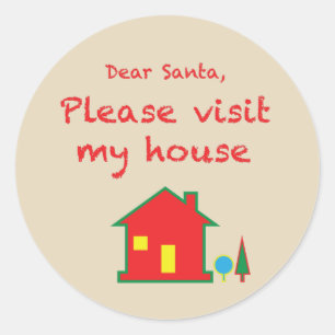 Dear Santa Please Visit My House Classic Round Sticker