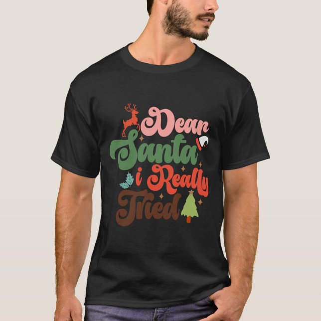Dear Santa Retro Groovy Christmas Holidays T Shirt (Front)