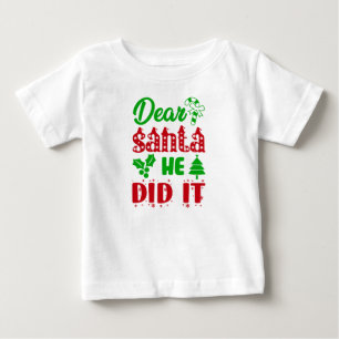 'Dear Santa, She Did It' Baby Holiday Jersey T-Shirt
