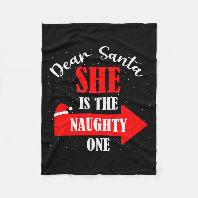 Dear Santa She Is The Naughty One Christmas Couple Fleece Blanket (Front)