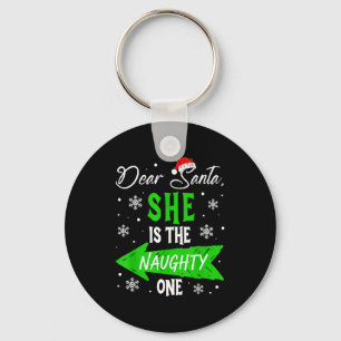 Dear Santa She Is The Naughty One Christmas Couple Key Ring