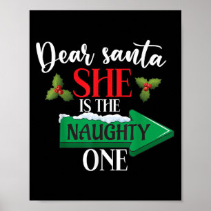 Dear Santa She Is The Naughty One Couple Christmas Poster