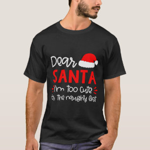 Dear Santa Shirt Funny Matching Family Christmas P