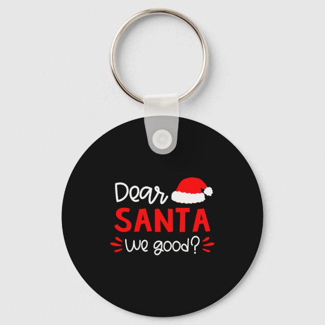 Dear Santa Shirt Funny Matching Family Christmas P Key Ring (Front)