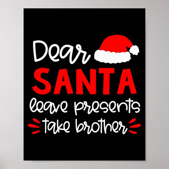 Dear Santa Shirt Siblings Matching Family Christma Poster (Front)