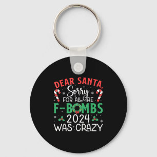 Dear Santa Sorry Fbombs 2024 Crazy Lights Candy Xm Key Ring
