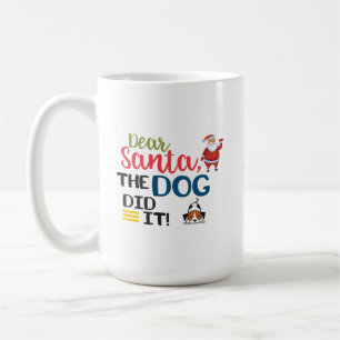 Dear Santa The Dog Did It Funny Simple Coffee Mug