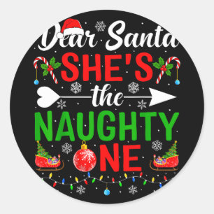 Dear santa the naughty one couples christmas classic round sticker