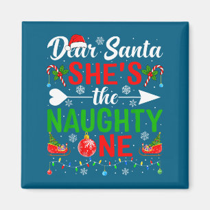 Dear santa the naughty one couples christmas magnet