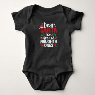 Dear Santa They Are Naughty Ones Christmas Matchin Baby Bodysuit