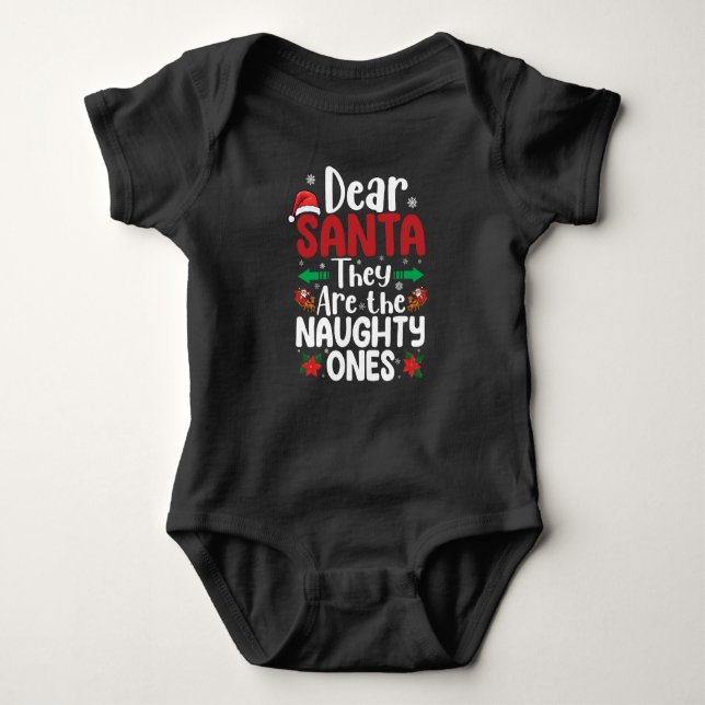 Dear Santa They Are Naughty Ones Christmas Matchin Baby Bodysuit (Front)