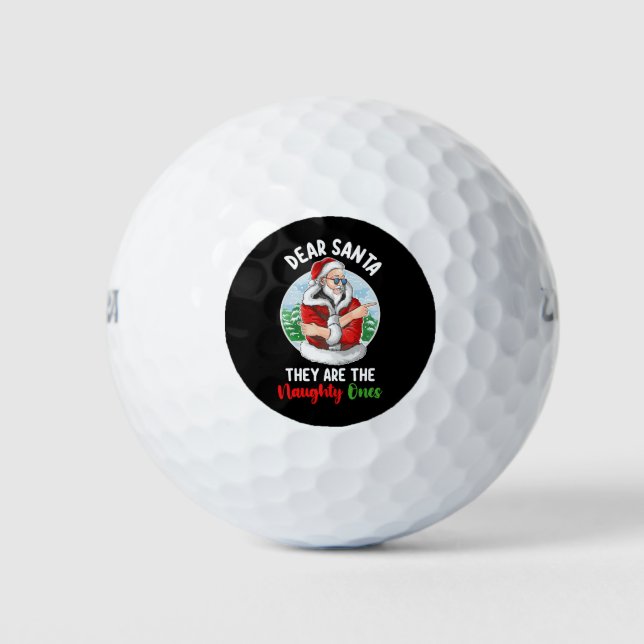 Dear Santa They are the Naughty Ones Christmas Golf Balls (Front)