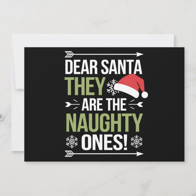 Dear Santa They Are The Naughty Ones Christmas  Holiday Card (Front)
