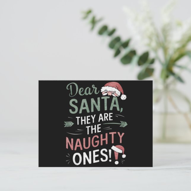 Dear Santa They Are The Naughty Ones Christmas  Holiday Postcard (Standing Front)