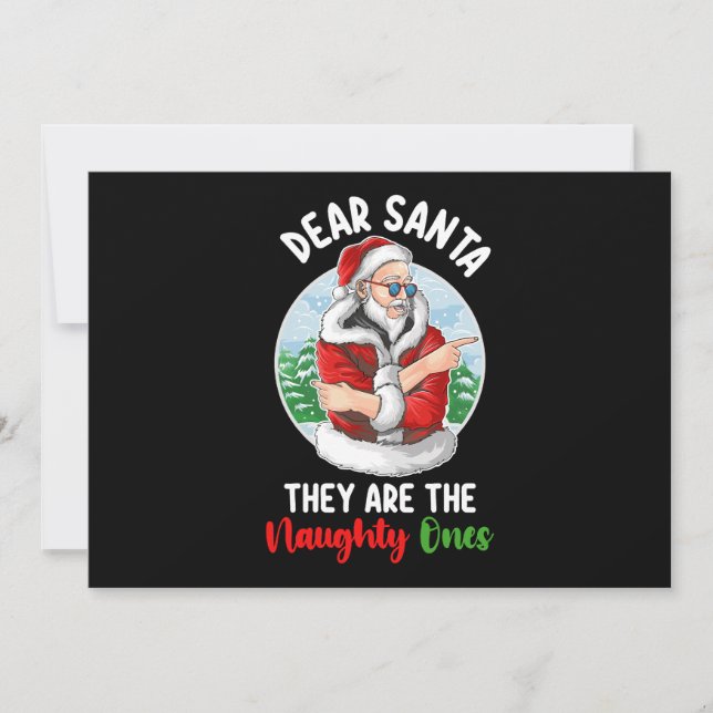 Dear Santa They are the Naughty Ones Christmas Invitation (Front)
