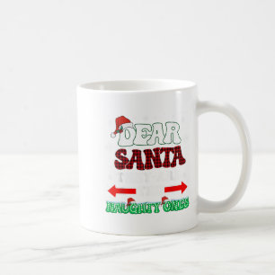 Dear Santa They Are The Naughty Ones Christmas Men Coffee Mug