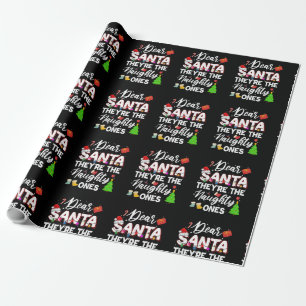 Dear Santa They Are The Naughty Ones Family Christ Wrapping Paper