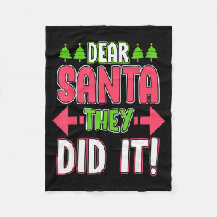 Dear Santa They Did It Funny Family Christmas Holi Fleece Blanket