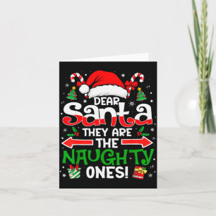 Dear Santa They Naughty Ones Christmas Xmas Men Wo Card