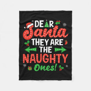 Dear Santa They Naughty Ones Christmas Xmas Men Wo Fleece Blanket