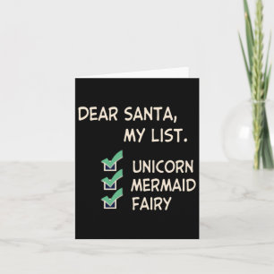 Dear Santa Unicorn Mermaid Fairy Funny Christmas Card