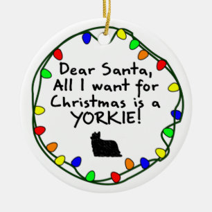 Dear Santa Yorkie Ceramic Ornament