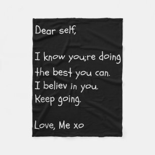 Dear Self Quote Mental Health Awareness Shirt Moti Fleece Blanket