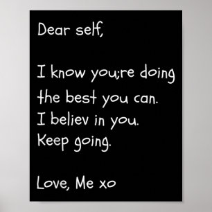 Dear Self Quote Mental Health Awareness Shirt Moti Poster